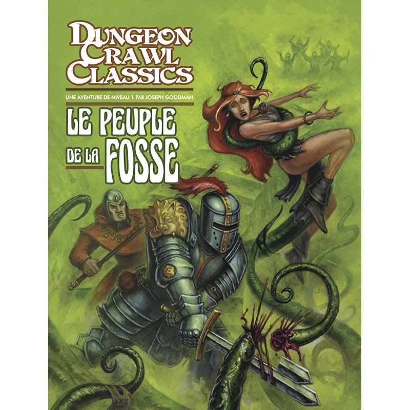 Dungeon Crawl Classics - Module n°2 - Le peuple de la fosse