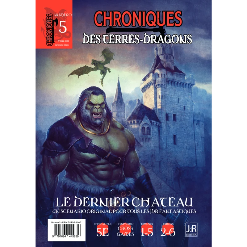 Chroniques des Terres Dragons - n°5 Le dernier château