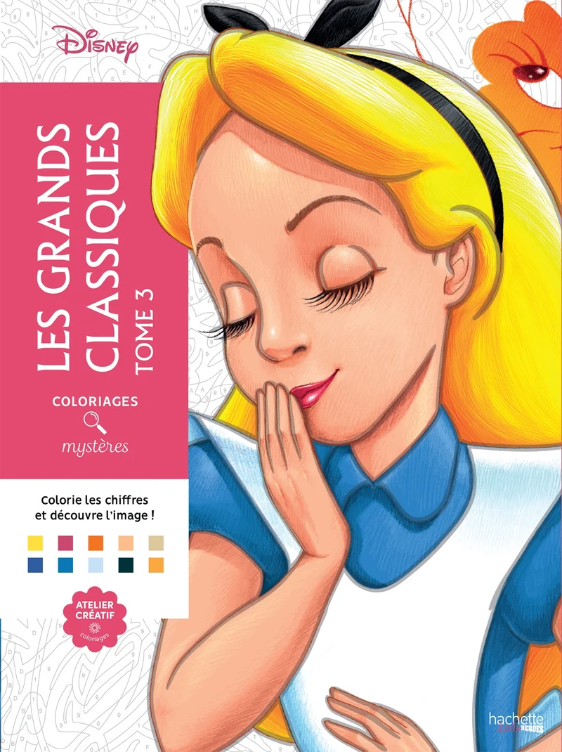 Coloriages mystères Disney - Les classiques Tome 3