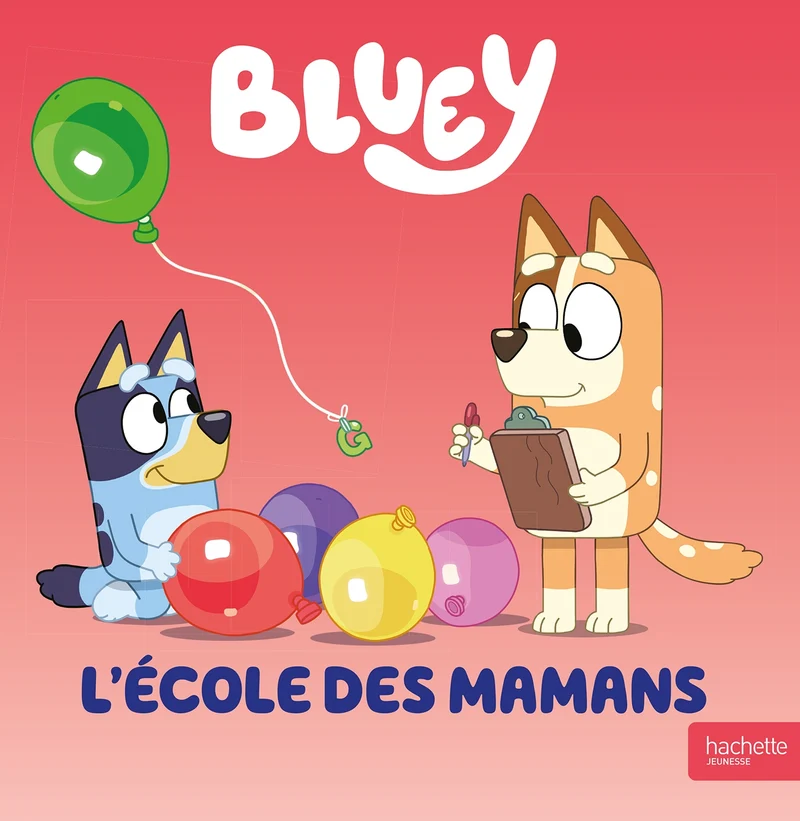 Bluey L'École des Mamans