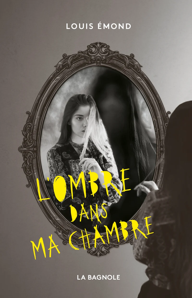 L'Ombre dans ma chambre