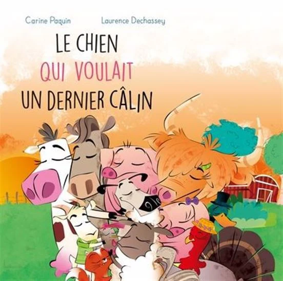 Le Chien qui voulait un dernier câlin