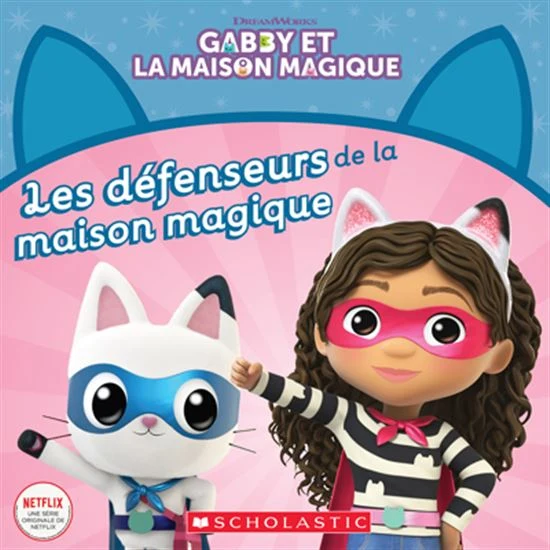 Gabby Les Défenseurs de la maison magique