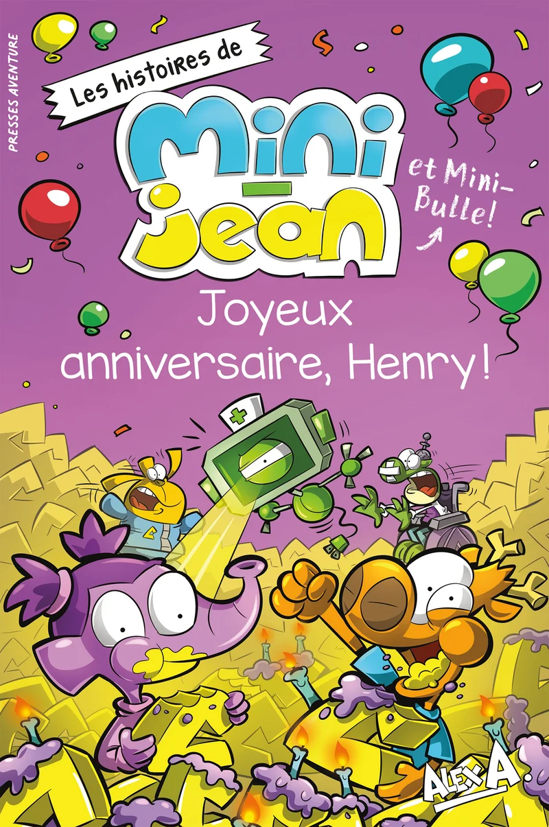 Les histoires de Mini-Jean - Joyeux anniversaire,