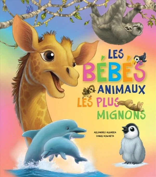 Les bébés animaux les plus mignons