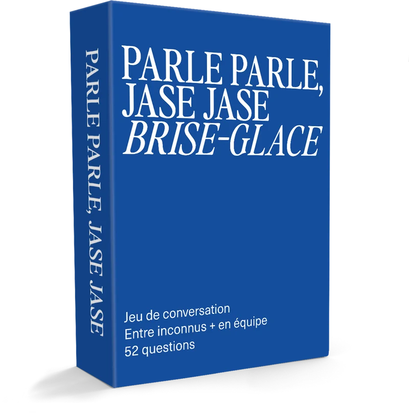 Parle Parle, Jase Jase Brise-Glace