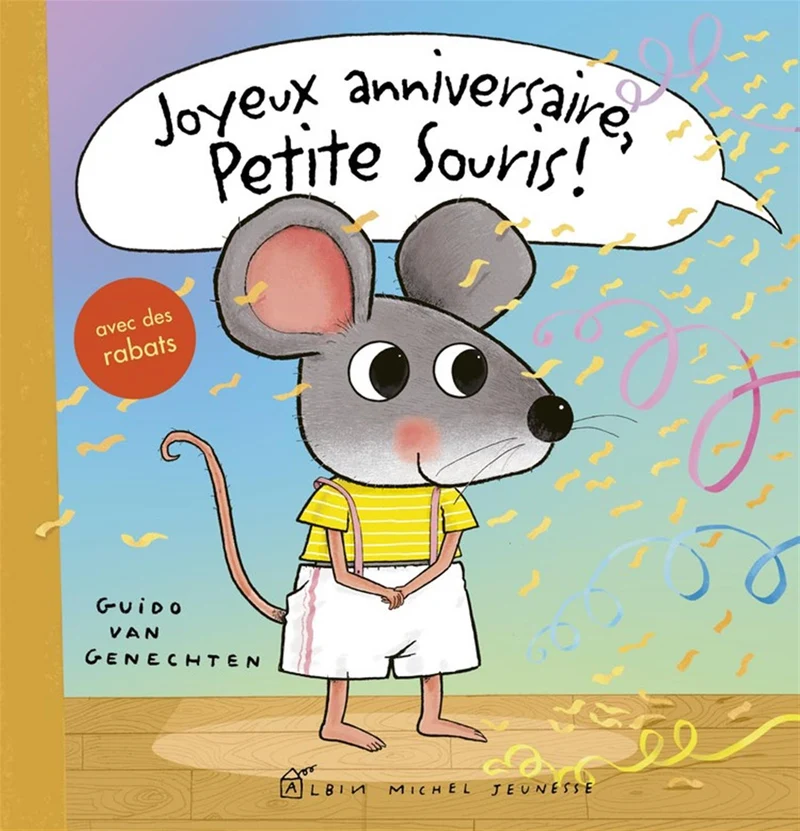 Joyeux anniversaire, petite souris !