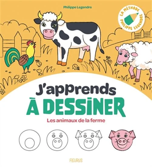 J'apprends à dessiner Les animaux de ferme