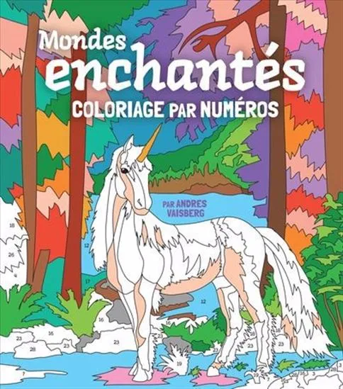Mondes enchantés Coloriage par numéros