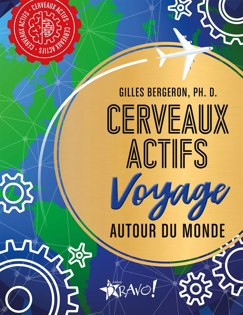 Cerveaux actifs Voyage autour du monde