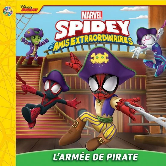 Spidey et ses amis L'armée de pirates