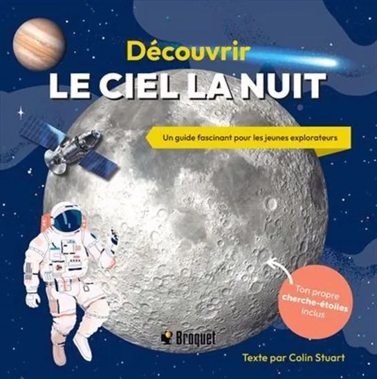 Découvrir le ciel la nuit