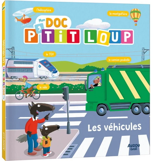 P'tit Loup Les véhicules