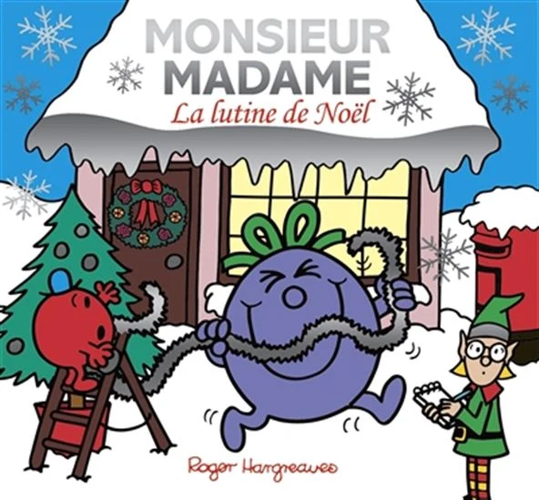 Monsieur Madame La lutine de Noël