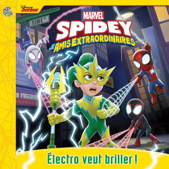 Spidey amis extraordinaires Électro veut briller