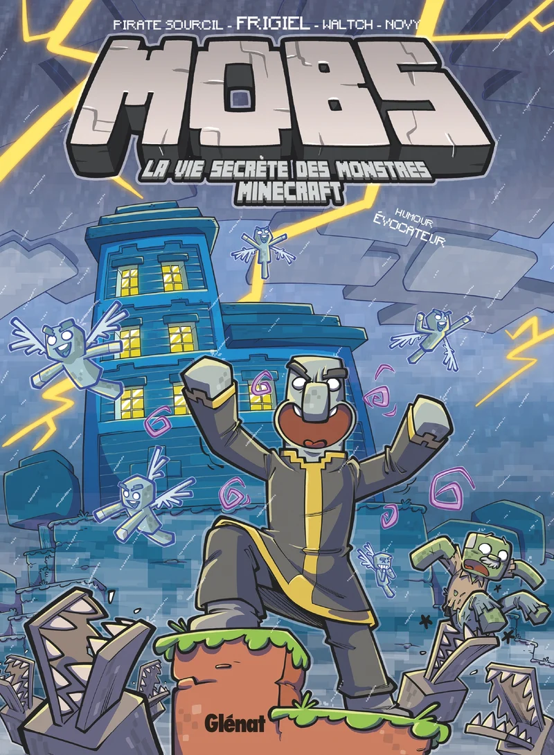 MOBS La vie secrète des monstres Minecraft 03