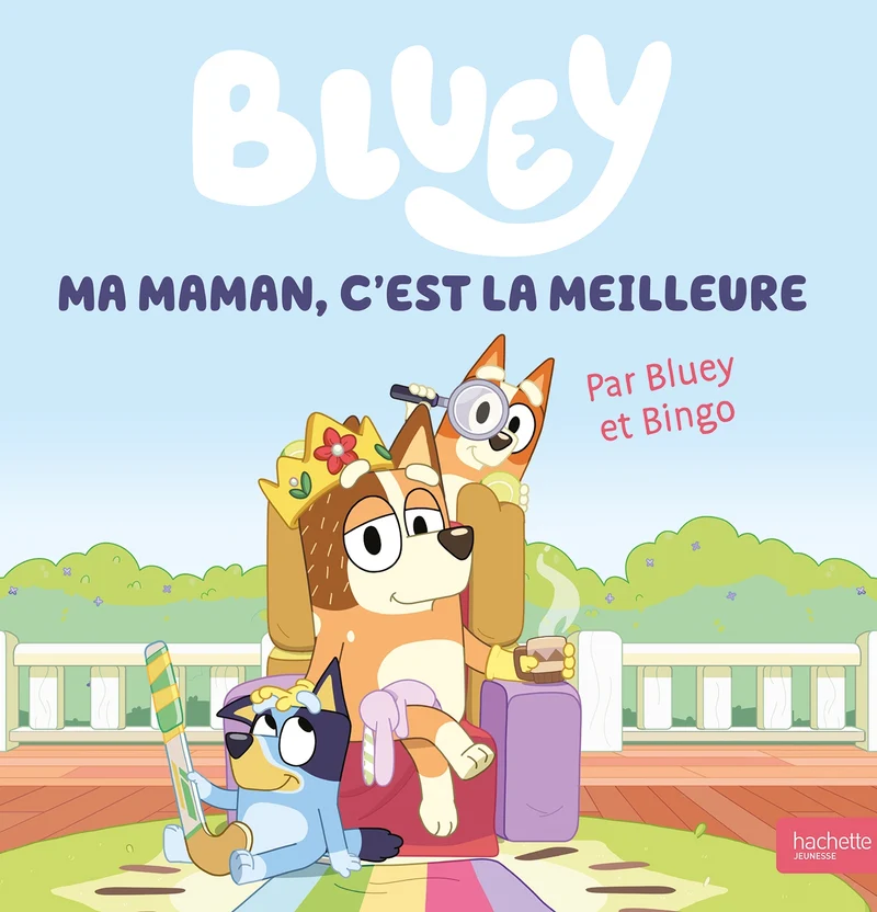 Bluey Ma maman c'est la meilleure