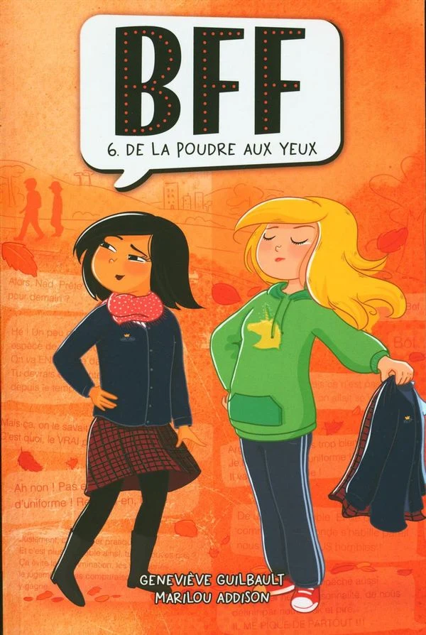 BFF 06 De la poudre au yeux