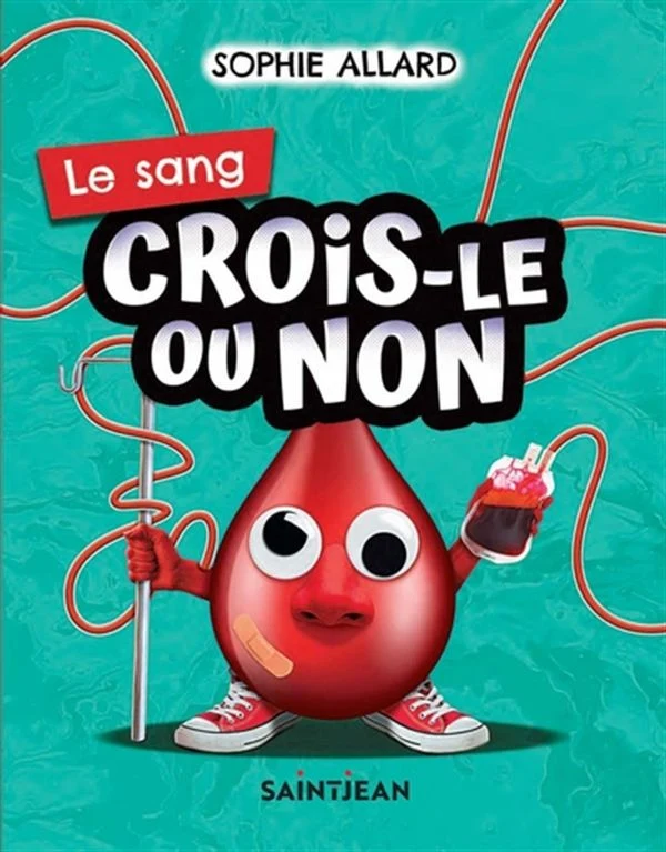 Le sang Crois-le ou non