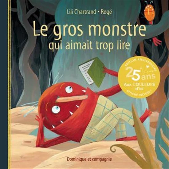 Le Gros monstre qui aimait trop lire