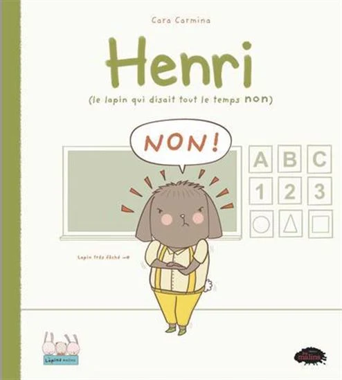 Henri Le lapin qui disait tout le temps NON