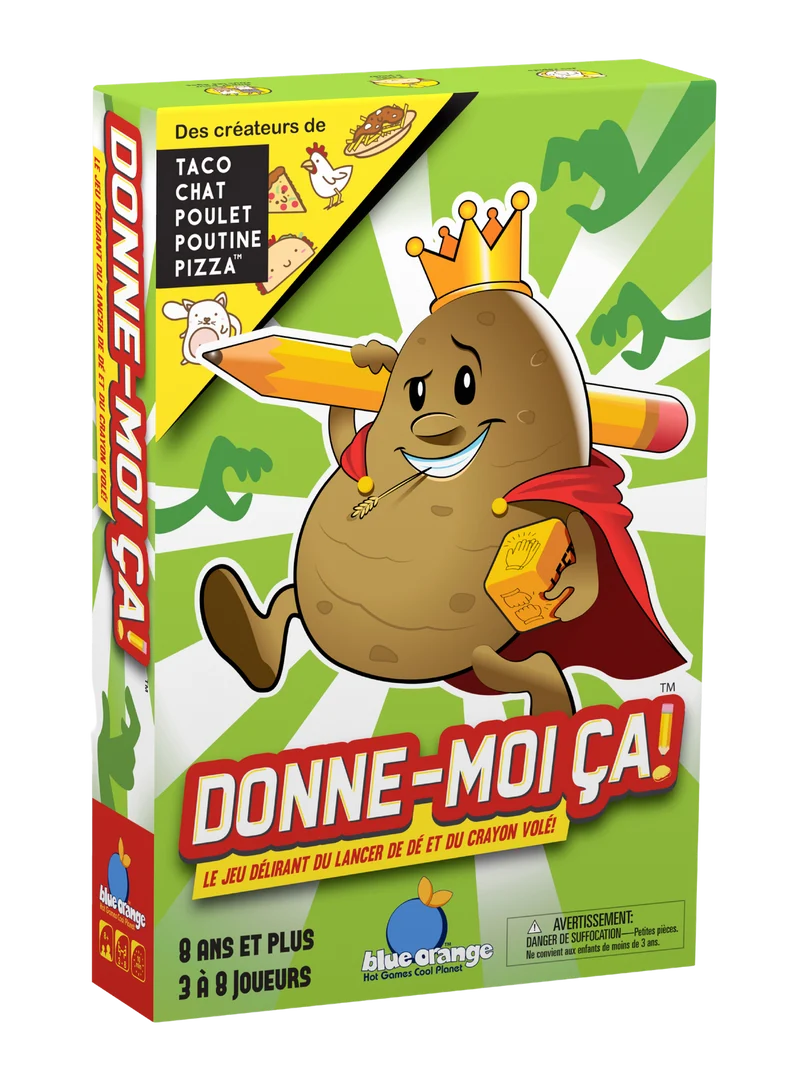 Donne-moi ça !