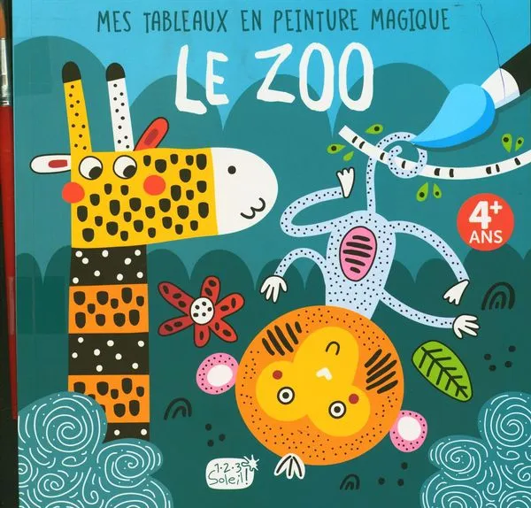 Le zoo Mes tableaux en peinture magique