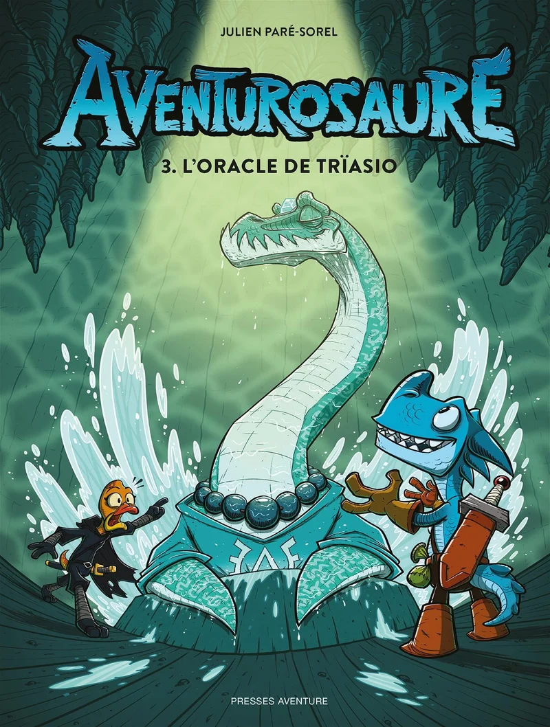 Aventurosaure 03 L'oracle de trïasio