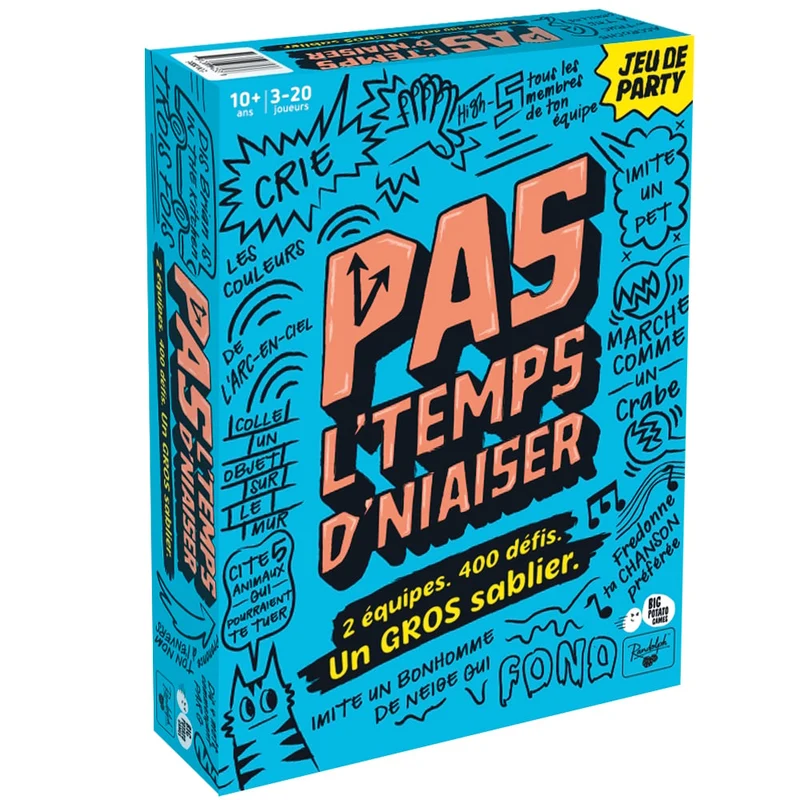 Pas le temps de niaiser