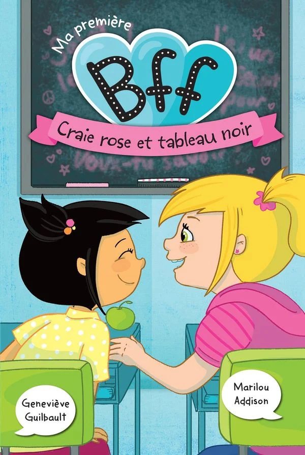Ma premiere BFF 02 Craie rose et tableau noir